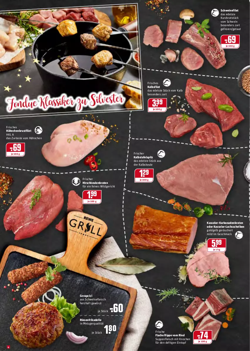 Aktueller Prospekt Rewe - Diese Woche im Angebot! - von 27.12 bis 31.12.2021 - strona 4 - produkty: Bona, braten, brustfilet, bsf, cevapcici, dell, eintopf, eis, elle, filet, fleisch, gewürz, hähnchenbrust, hähnchenbrustfilet, Hirschkeulenbraten, kasseler, lachs, mac, rind, schwein, schweine, schweinefilet, schweinefleisch, senf, suppe, suppen, suppenfleisch, tafelspitz, Ti, topf, wein, weine, Wild