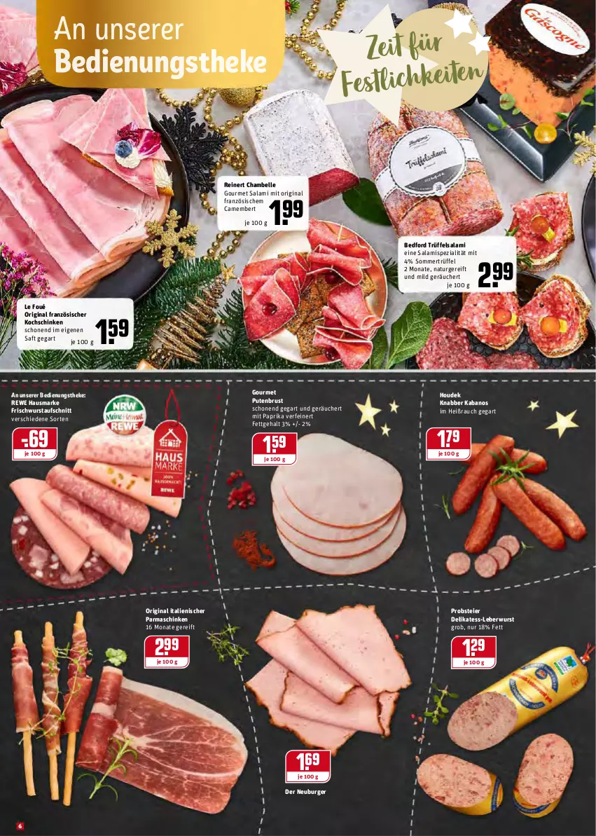 Aktueller Prospekt Rewe - Diese Woche im Angebot! - von 27.12 bis 31.12.2021 - strona 6 - produkty: aufschnitt, burger, camembert, eier, elle, gin, hausmarke, houdek, kabanos, kochschinken, leberwurst, mit paprika, natur, Neuburger, obst, paprika, parmaschinken, pute, putenbrust, Rauch, reinert, rewe hausmarke, saft, salami, schinken, Spezi, Trüffel, wurst