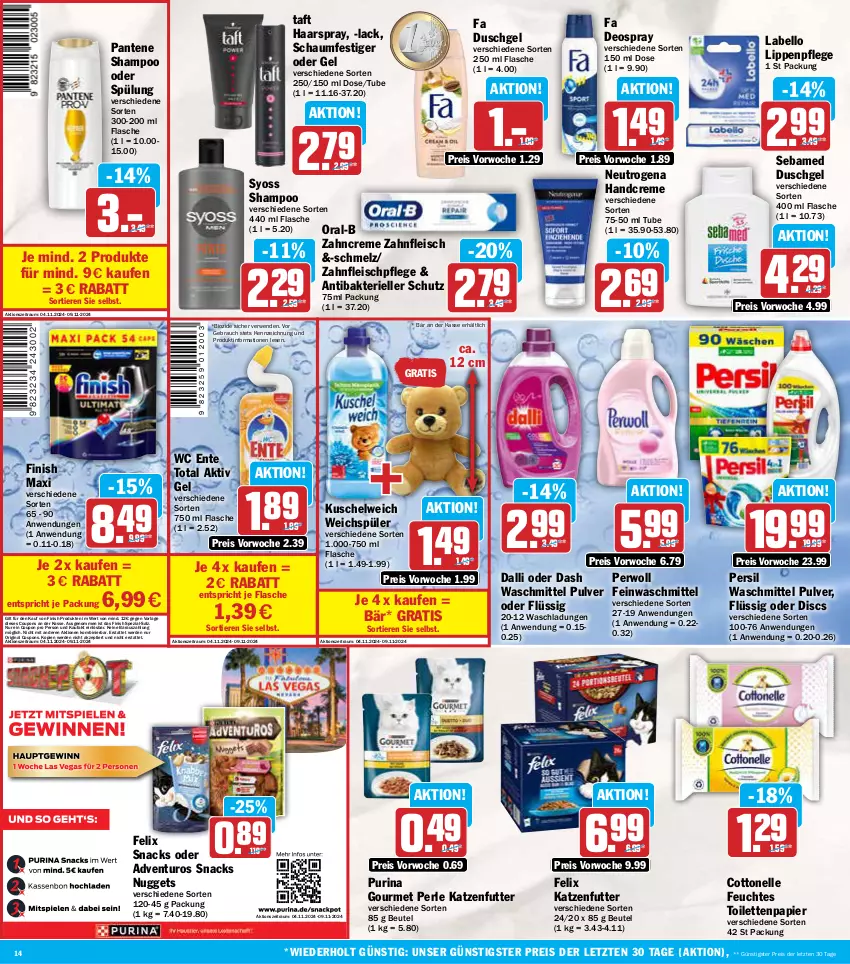 Aktueller Prospekt Aez - Prospekte - von 04.11 bis 09.11.2024 - strona 14 - produkty: adventuros, aktiv gel, beutel, bio, cottonelle, coupon, coupons, creme, dalli, deo, deospray, duschgel, eis, elle, ente, erde, fa duschgel, feinwaschmittel, felix, feuchtes toilettenpapier, Finish, flasche, fleisch, gin, haarspray, handcreme, HP, katzenfutter, Kuschelweich, Labello, lack, Lippenpflege, neutrogena, nuggets, oral-b, pantene, papier, persil, persil waschmittel, perwoll, purina, Rauch, reis, rwe, salz, schaumfestiger, sebamed, shampoo, shampoo oder spülung, snack, snacks, Spezi, spülung, syoss, Taft, Ti, Tiere, toilettenpapier, waschmittel, wc ente, weichspüler, Yo, zahncreme, ZTE