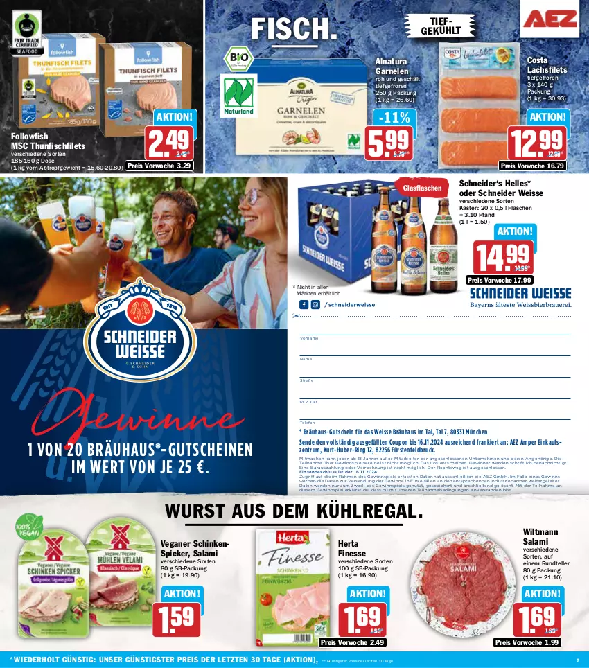 Aktueller Prospekt Aez - Prospekte - von 04.11 bis 09.11.2024 - strona 7 - produkty: AEZ, aus dem kühlregal, coupon, eis, elle, erde, filet, filets, finesse, fisch, flasche, followfish, garnelen, gewinnspiel, glasflasche, gutschein, gutscheine, herta, herta finesse, kühlregal, lachs, lachsfilet, lachsfilets, mac, natur, natura, regal, reis, ring, rum, salami, schinken, Schinkenspicker, telefon, teller, thunfisch, Ti, weck, wiltmann, wurst, ZTE