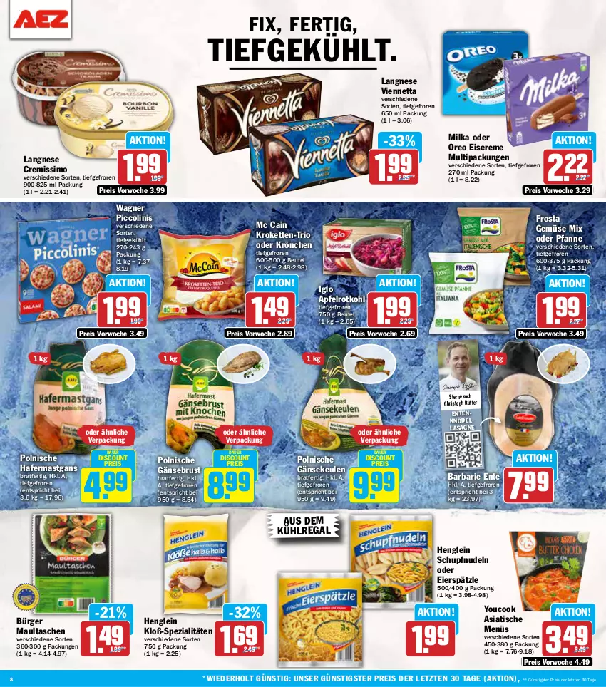 Aktueller Prospekt Aez - Prospekte - von 04.11 bis 09.11.2024 - strona 8 - produkty: apfel, auer, aus dem kühlregal, beutel, creme, cremissimo, dell, discount, eier, eierspätzle, eis, eiscreme, ente, frosta, Gänsebrust, Gänsekeulen, Gemüse Mix, hafer, henglein, iglo, Kette, Knödel, Kroketten, kühlregal, langnese, langnese cremissimo, lasagne, maultaschen, mc cain, milka, nudel, nudeln, oreo, pfanne, piccolinis, regal, reis, rotkohl, sim, Spezi, Tasche, taschen, Ti, tisch, viennetta, wagner, Yo, YouCook, ZTE