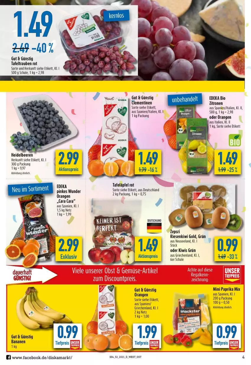 Aktueller Prospekt Diska - Prospekte - von 27.12 bis 31.12.2021 - strona 4 - produkty: banane, bananen, beere, beeren, bio, deka, edeka bio, eis, Elan, heidelbeere, heidelbeeren, kiwi, Kiwi Gold, orange, orangen, paprika, paprika mix, reis, Schal, Schale, tafeläpfel, tafeltrauben, tee, Ti, trauben, zitrone, zitronen