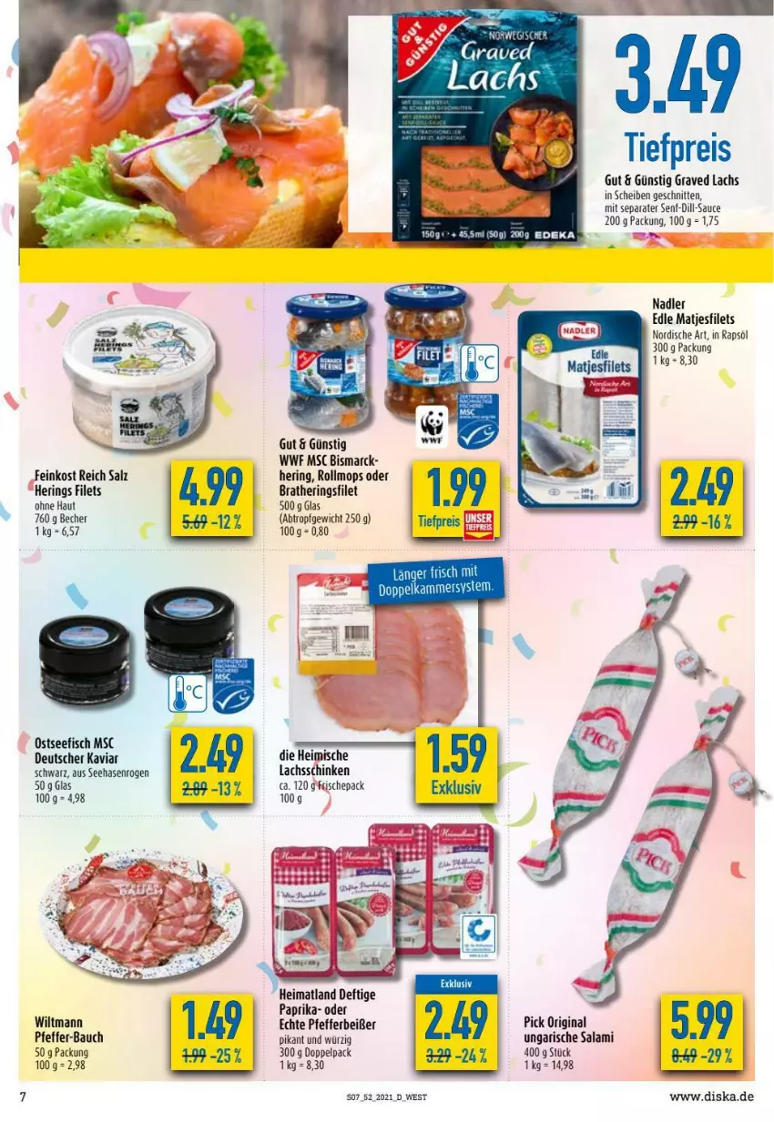 Aktueller Prospekt Diska - Prospekte - von 27.12 bis 31.12.2021 - strona 7 - produkty: Bau, Becher, bismarck, braun, eis, feinkost, filet, filets, fisch, gin, Graved Lachs, hering, Herings, lachs, lachsschinken, matjes, Matjesfilet, matjesfilets, nadler, paprika, pfeffer, Pfefferbeißer, rapsöl, reis, ring, salami, sauce, schinken, schnitten, senf, tee, Ti, tiefpreis, Ungarische Salami, wiltmann