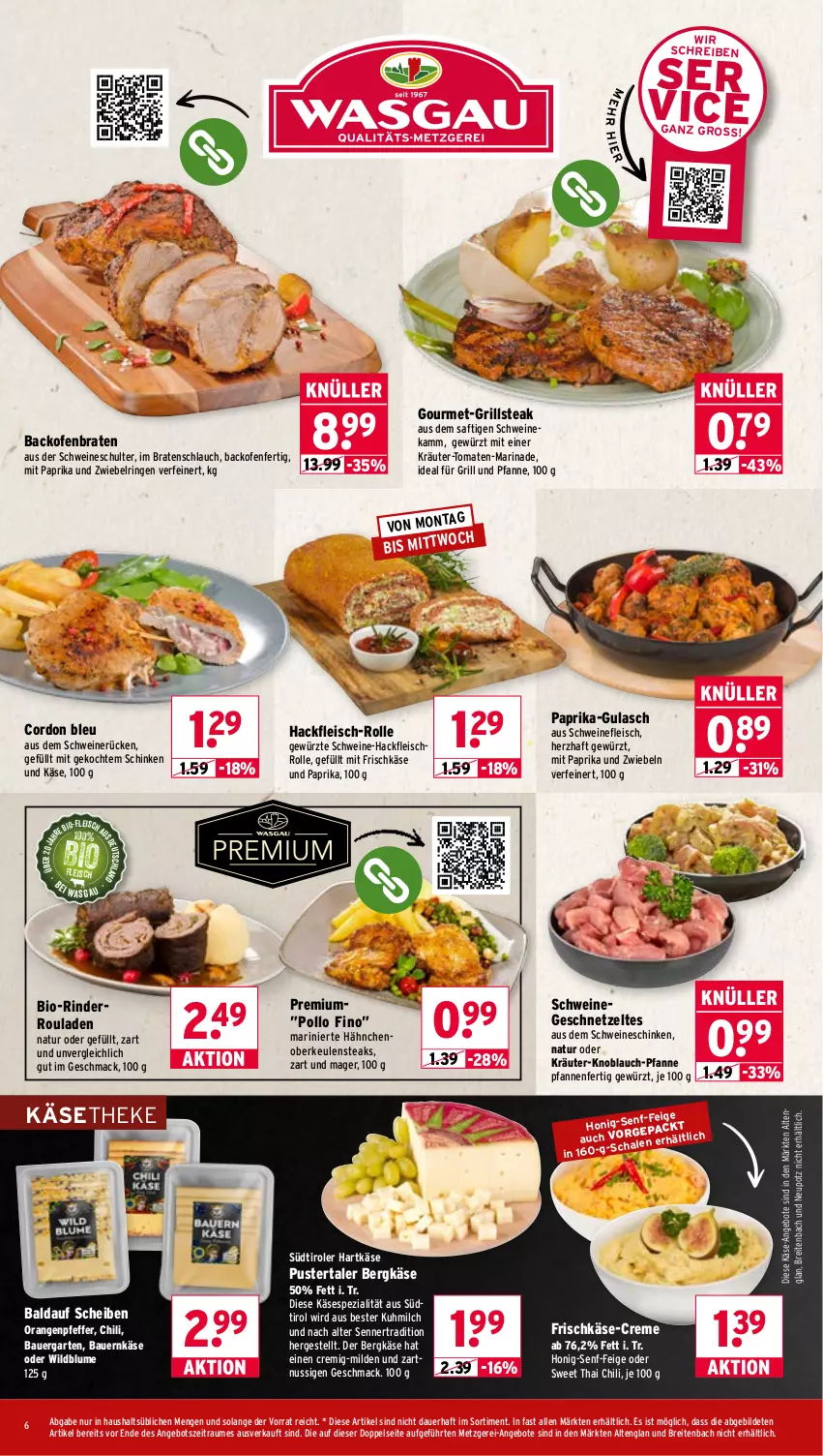 Aktueller Prospekt Wasgau - von 28.09 bis 02.10.2026 - strona 6 - produkty: angebot, angebote, auer, backofen, Bau, Bauer, Bergkäse, bio, blume, braten, Brei, chili, cordon bleu, creme, eis, fleisch, frischkäse, für grill und pfanne, Garten, geschnetzeltes, gewürz, grill, grill und pfanne, gulasch, hackfleisch, hartkäse, honig, Honig-Senf, ideal für grill, ideal für grill und pfanne, Käse, käsetheke, knoblauch, kräuter, mac, marinade, milch, mit paprika, natur, nuss, oder kräuter, Ofen, orange, orangen, paprika, pfanne, pfannen, pfeffer, Pollo Fino, rind, rinder, Rinderroulade, rinderrouladen, ring, rouladen, saft, Schal, Schale, schinken, schlauch, schwein, schweine, schweinefleisch, schweinerücken, senf, Spezi, steak, steaks, südtiroler, Ti, tomate, tomaten, und pfanne, wein, weine, Wild, Zelt, ZTE, zwiebel, zwiebeln