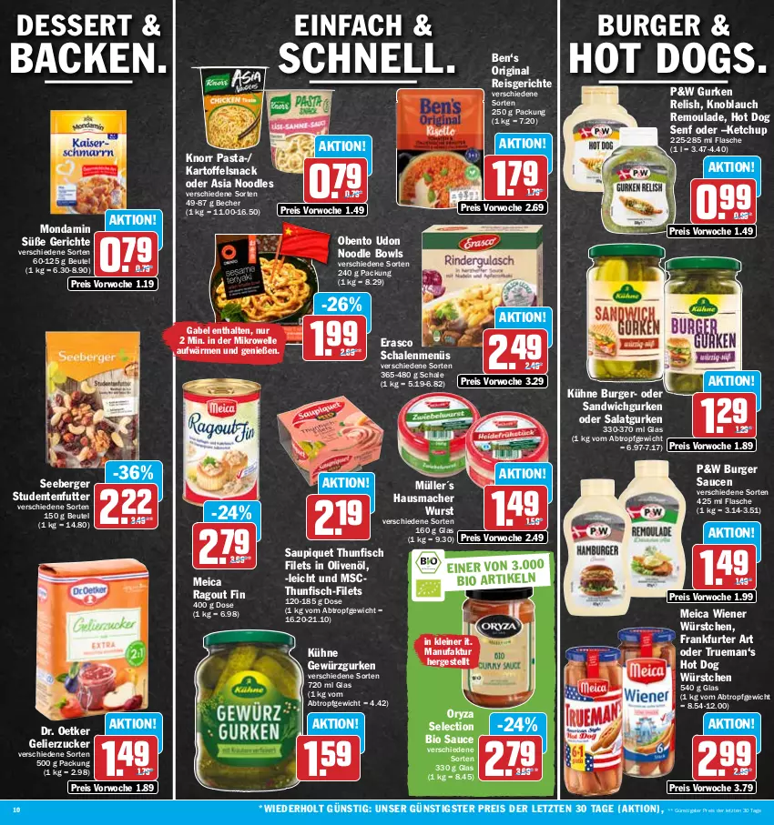 Aktueller Prospekt Hit - Prospekte - von 15.05 bis 20.05.2023 - strona 10 - produkty: Becher, Berger, beutel, bio, burger, Burger Sauce, dessert, Dr. Oetker, eis, elle, ente, erasco, Faktu, filet, filets, fisch, flasche, frankfurter, gabel, gelierzucker, gewürz, Gewürzgurke, gewürzgurken, gin, gurke, gurken, Hausmacher, hot dog, in olivenöl, kartoffel, ketchup, knoblauch, knorr, knorr pasta, Kühne, leine, mac, meica, mikrowelle, mondamin, Müller, olive, oliven, olivenöl, oryza, pasta, Ragout, reis, rel, remoulade, salat, Salatgurke, salatgurken, sandwich, sauce, saucen, saupiquet, Schal, Schale, seeberger, senf, snack, studentenfutter, thunfisch, thunfisch filets, Ti, wiener, wiener würstchen, wurst, würstchen, ZTE, zucker