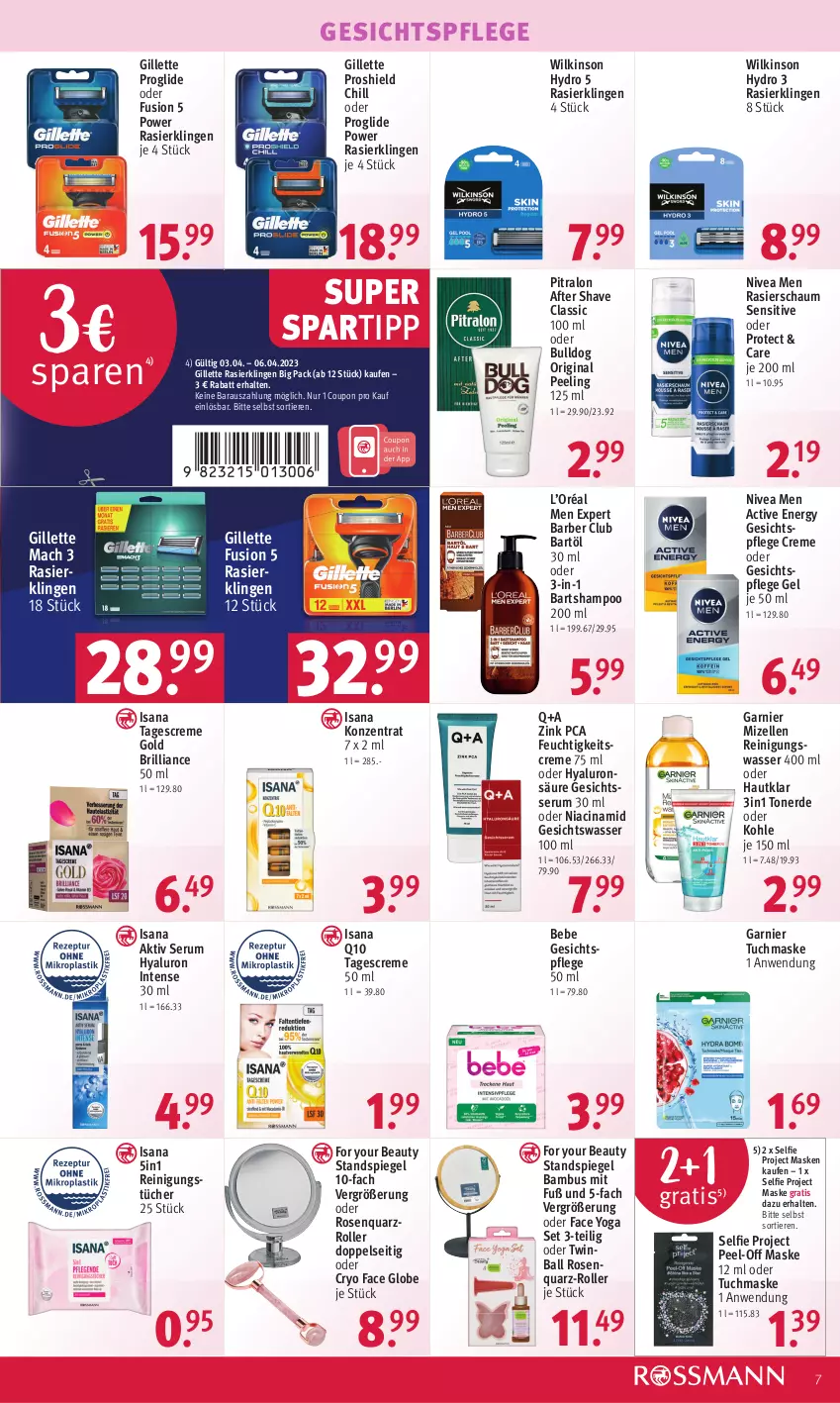 Aktueller Prospekt Rossmann - Prospekte - von 03.04 bis 06.04.2023 - strona 7 - produkty: after shave, ball, bambus, Bebe, Bulldog, cin, coupon, creme, elle, erde, feuchtigkeitscreme, For Your Beauty, garnier, gesichtspflege, Gesichtswasser, gillette, gin, gsw, hyaluron, isana, mac, Maske, mizellen, Mizellen Reinigungswasser, nivea, Nivea Men, Peeling, Q10, Rasierklinge, rasierklingen, Rasierschaum, Reinigung, reinigungstücher, Roller, rosen, rum, sana, Serum, shampoo, spartipp, spiegel, Standspiegel, tagescreme, Ti, Tiere, Toner, tuc, tücher, tuchmaske, wasser, wilkinson, Yo