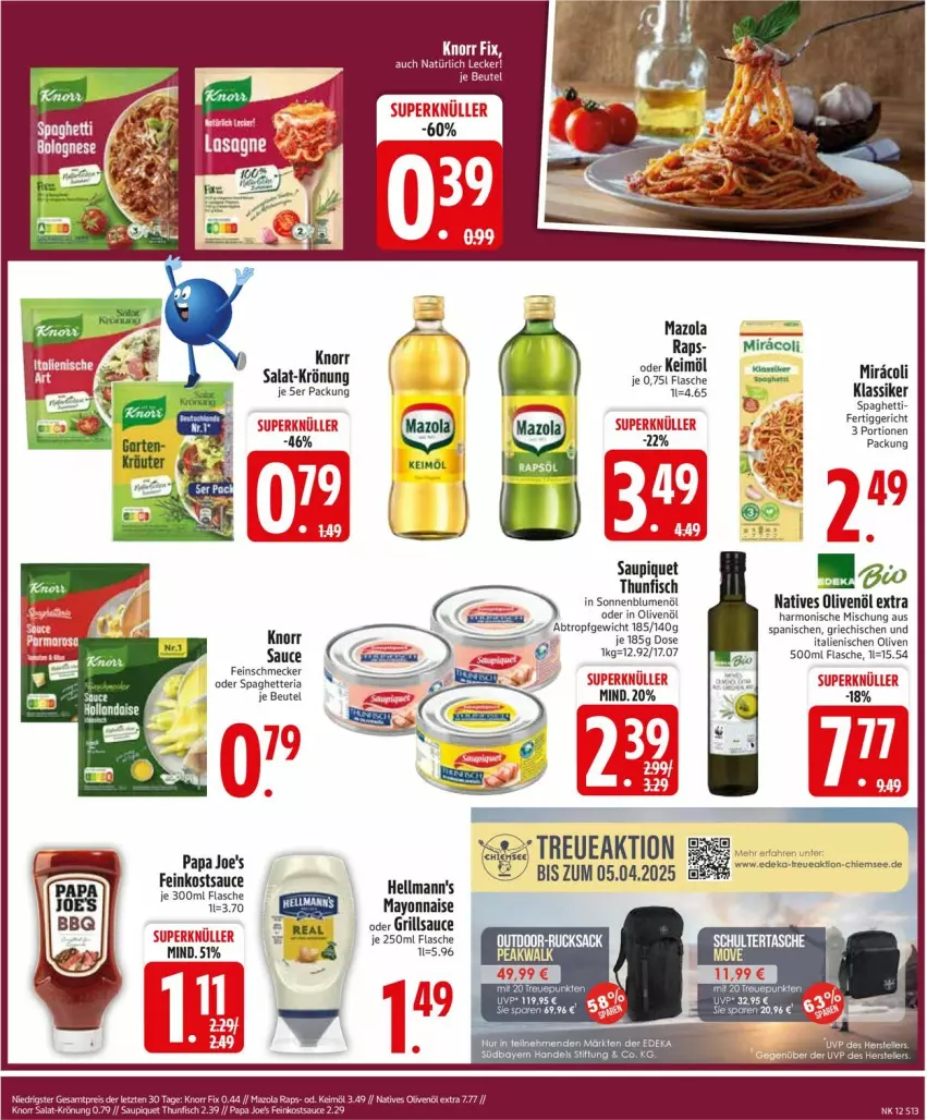 Aktueller Prospekt Edeka - Prospekte - von 17.03 bis 22.03.2025 - strona 13 - produkty: beutel, bio, blume, blumen, blumenöl, deka, eis, feinschmecker, fertiggericht, fisch, flasche, grill, grillsauce, in olivenöl, keimöl, knorr, kräuter, mayonnaise, mazola, natives olivenöl, olive, oliven, olivenöl, olivenöl extra, Papa Joe's, salat, sauce, saupiquet, sonnenblume, sonnenblumen, sonnenblumenöl, spaghetti, thunfisch, Ti, Yo