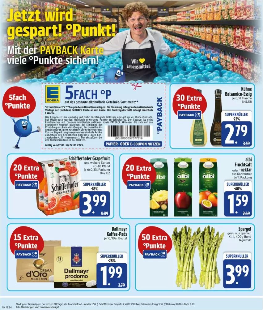 Aktueller Prospekt Edeka - Prospekte - von 17.03 bis 22.03.2025 - strona 4 - produkty: alkohol, alkoholfreie getränke, angebot, balsam, balsamico, beutel, coupon, coupons, dallmayr, dallmayr prodomo, deka, eis, erde, essig, flasche, frucht, fruchtsaft, getränk, getränke, grapefruit, kaffee, kaffee-pads, Kühne, LG, Nektar, payback, prodomo, reis, rwe, saft, schöfferhofer, spargel, Ti, tisch, ZTE