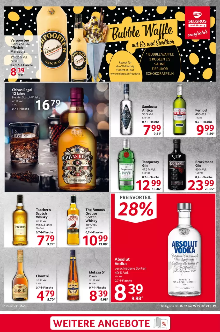 Aktueller Prospekt Selgros - Food - von 16.02 bis 22.02.2023 - strona 19 - produkty: Absolut Vodka, Brock, eier, eierlikör, eis, flasche, gin, Kugel, likör, maracuja, Metaxa, pfirsich, preisvorteil, regal, reis, sahne, sambuca, schoko, scotch, scotch whisky, Tanqueray, Ti, verpoorten, vodka, whisky