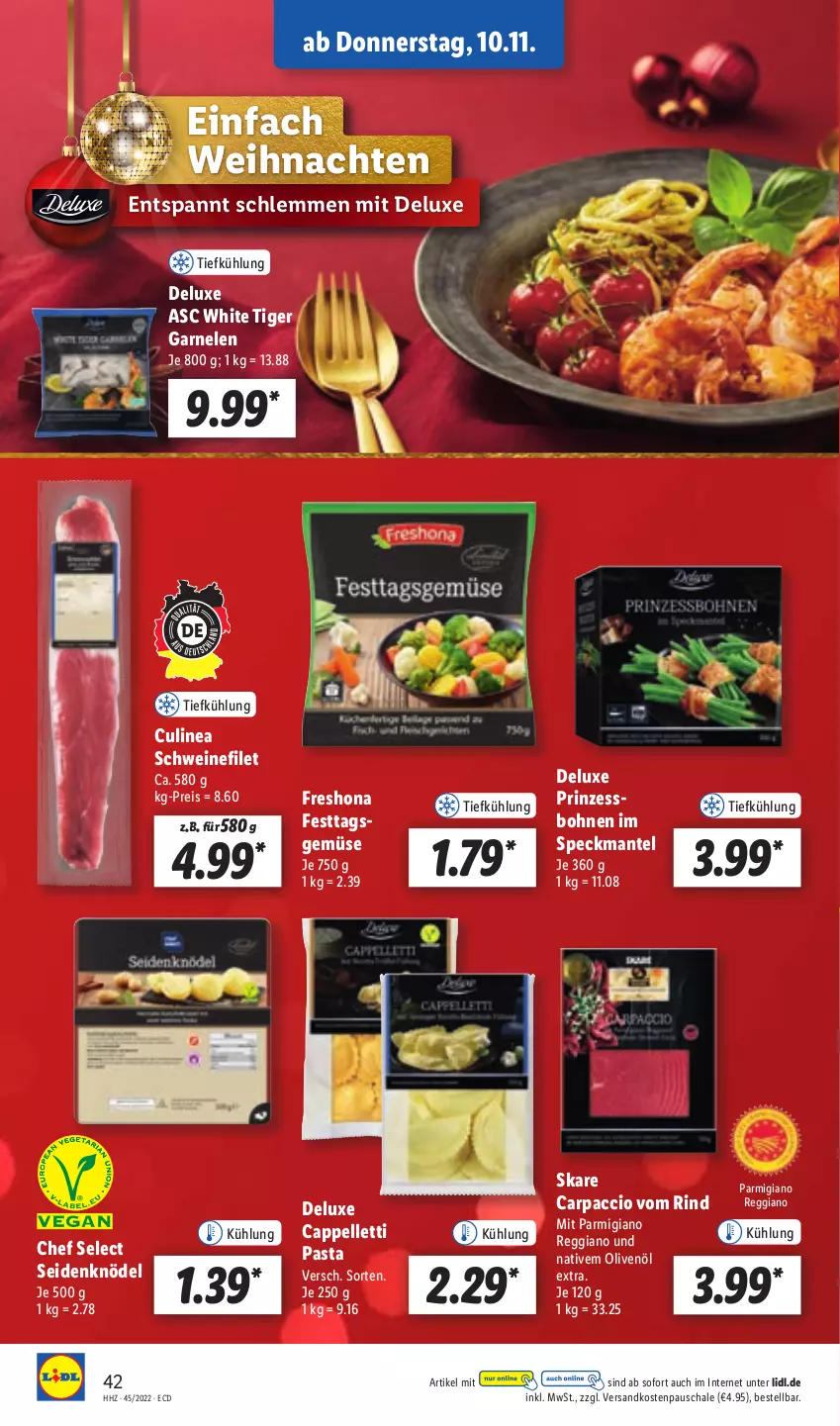 Aktueller Prospekt Lidl - Aktionsprospekt - von 07.11 bis 12.11.2022 - strona 42 - produkty: ACC, bohne, bohnen, Cap, Carpaccio, eis, elle, filet, garnelen, Knödel, Mantel, ndk, olive, oliven, olivenöl, olivenöl extra, parmigiano, parmigiano reggiano, pasta, reggiano, reis, rind, Schal, Schale, schwein, schweine, schweinefilet, Speck, Ti, weihnachten, wein, weine