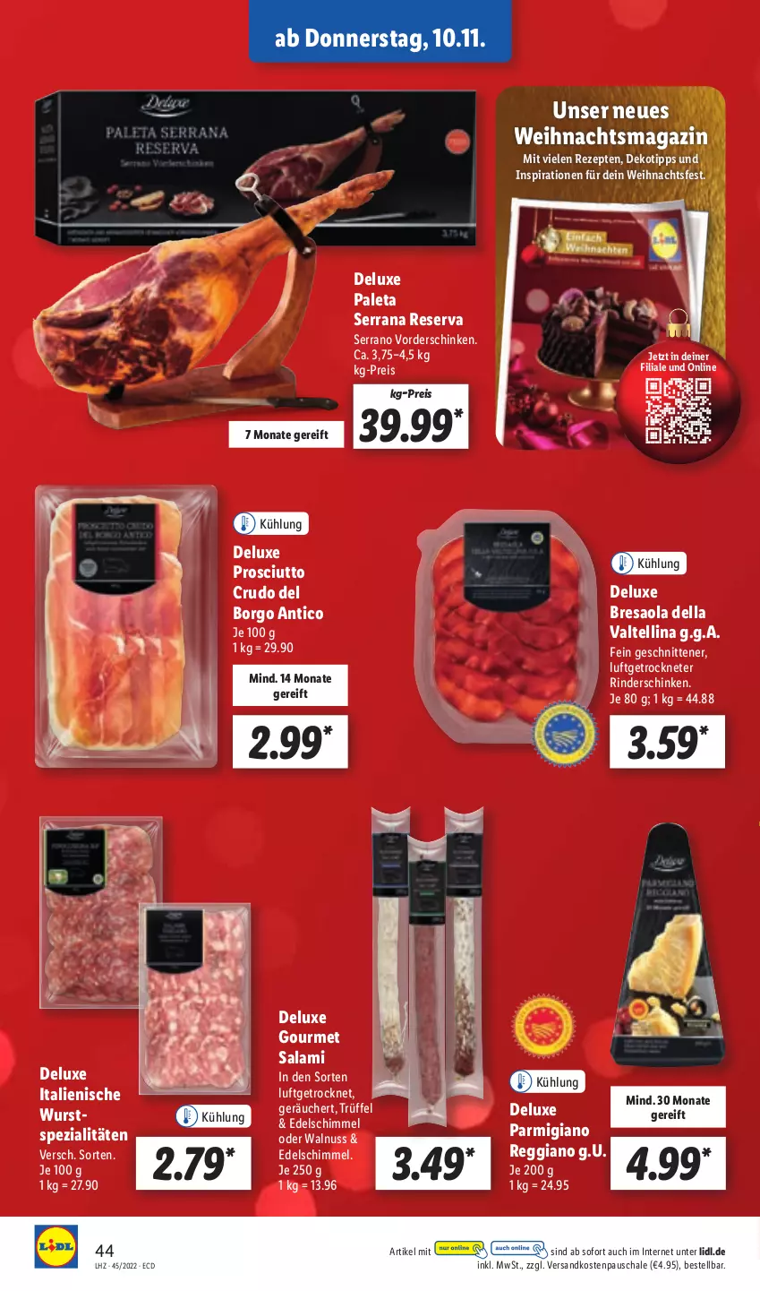 Aktueller Prospekt Lidl - Aktionsprospekt - von 07.11 bis 12.11.2022 - strona 44 - produkty: Bresaola, dell, eis, magazin, ndk, nuss, parmigiano, parmigiano reggiano, prosciutto, prosciutto crudo, Rana, reggiano, reis, resa, rezept, rezepte, rind, rinder, salami, Schal, Schale, schinken, schnitten, serrano, Spezi, Ti, Trüffel, walnuss, wurst