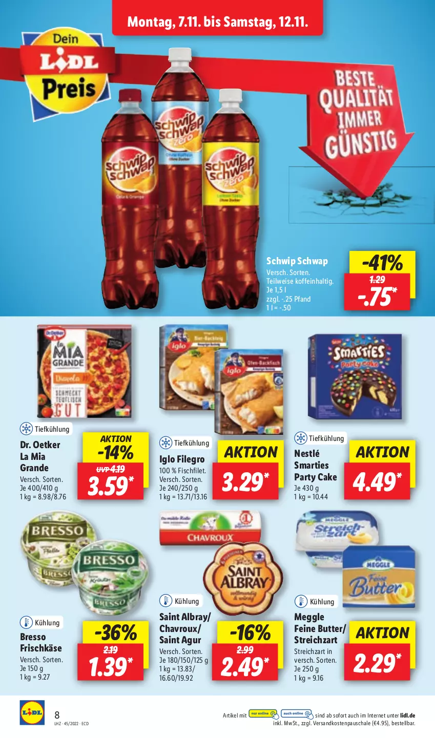 Aktueller Prospekt Lidl - Aktionsprospekt - von 07.11 bis 12.11.2022 - strona 8 - produkty: albray, bresso, butter, chavroux, Dr. Oetker, eis, filegro, filet, fisch, frischkäse, iglo, Käse, meggle, ndk, nestlé, Saint Agur, saint albray, Schal, Schale, Schwip Schwap, smarties, Streichzart, Ti