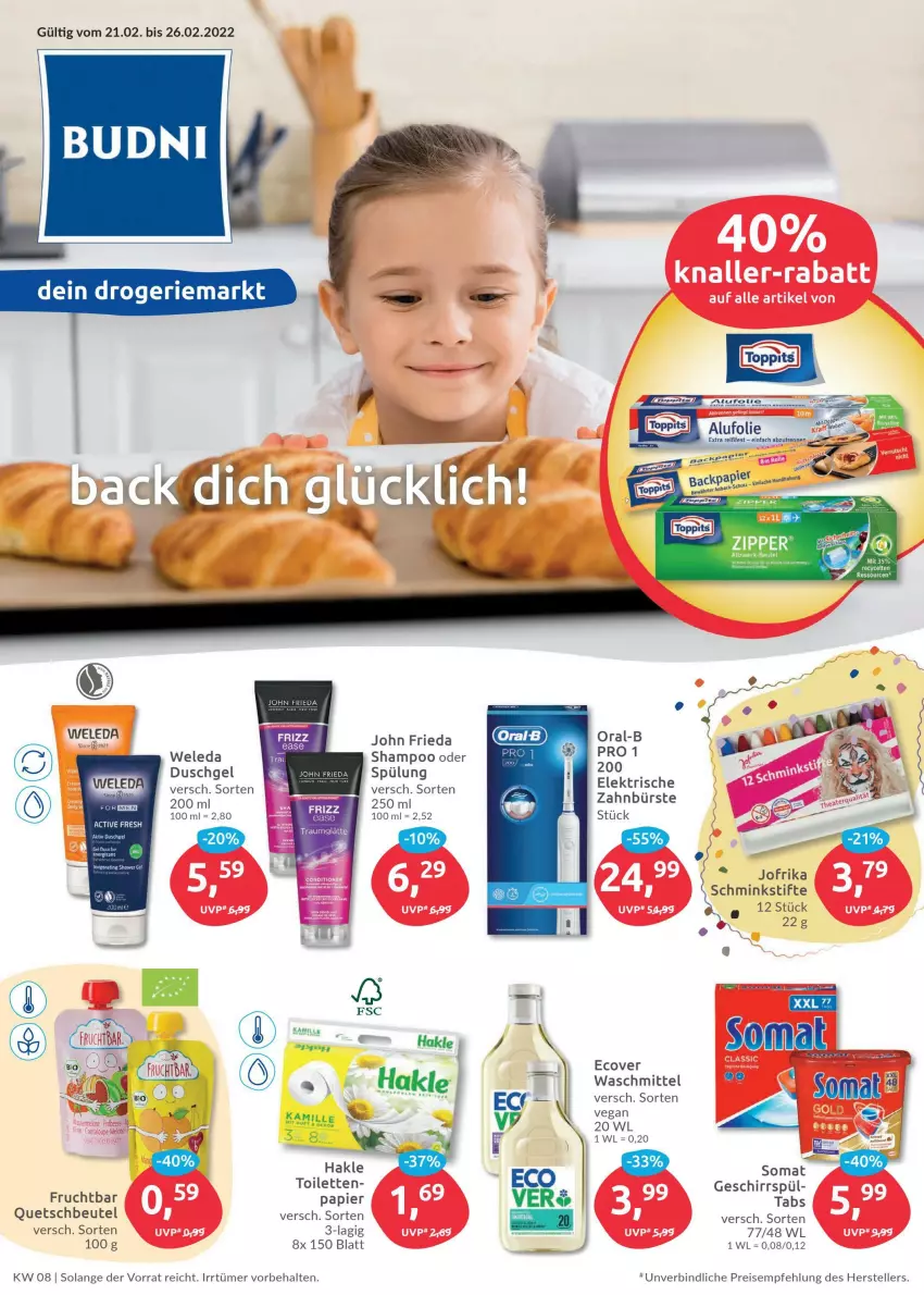 Aktueller Prospekt Budni - Prospekte - von 21.02 bis 26.02.2022 - strona 1 - produkty: beutel, bürste, duschgel, eis, elle, frucht, geschirr, hakle, oral-b, papier, quetschbeutel, reis, shampoo, somat, spülung, stifte, teller, Ti, waschmittel, weleda, zahnbürste, zipper