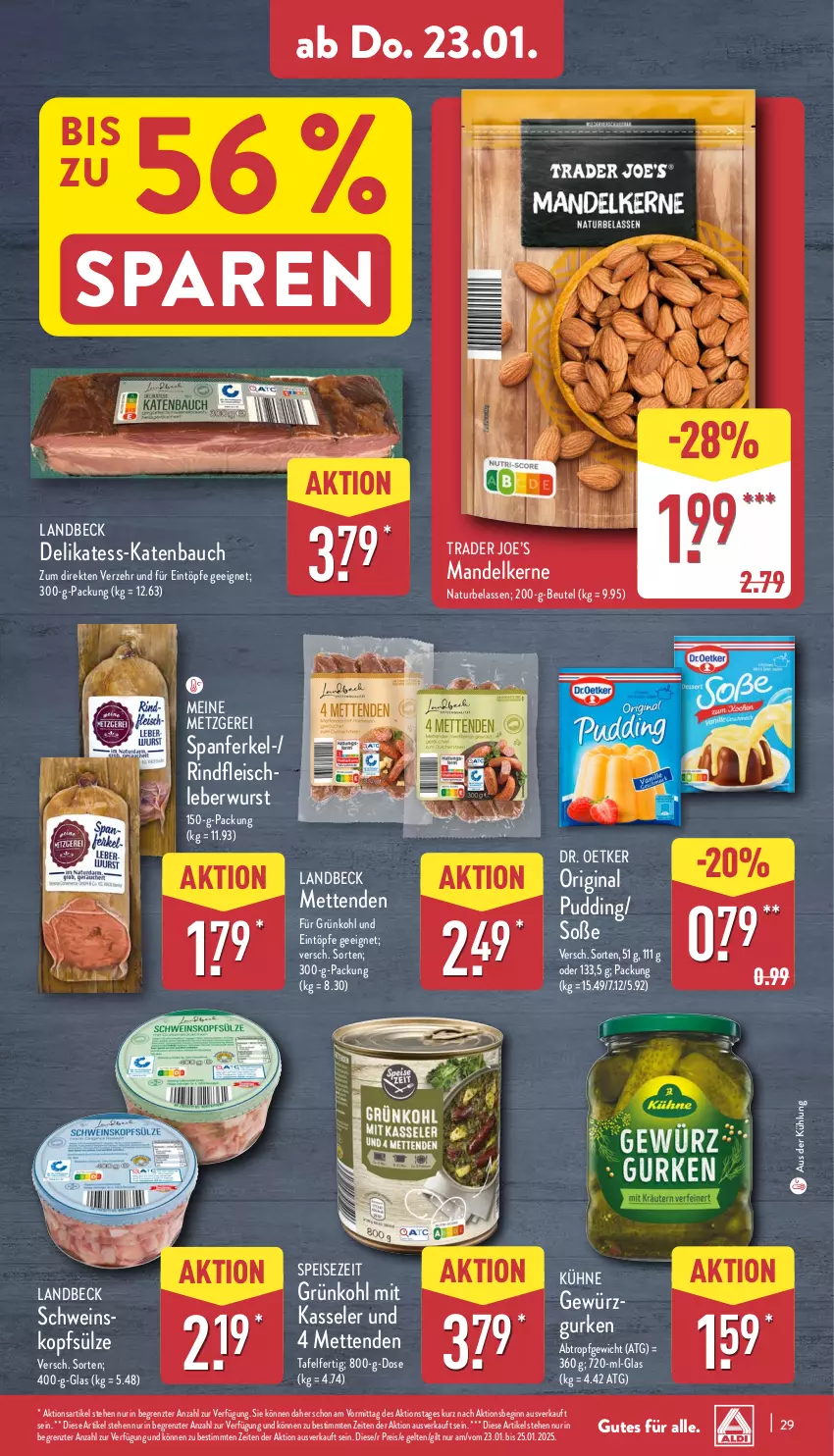 Aktueller Prospekt Aldi Nord - Von Montag - von 20.01 bis 25.01.2025 - strona 29 - produkty: Bau, beutel, Dr. Oetker, eintöpfe, eis, fleisch, gewürz, gin, gurke, gurken, kasseler, Kühne, leberwurst, mandel, Mett, metten, Mettenden, natur, pudding, reis, rind, rindfleisch, schwein, Soße, Ti, wein, wurst, ZTE