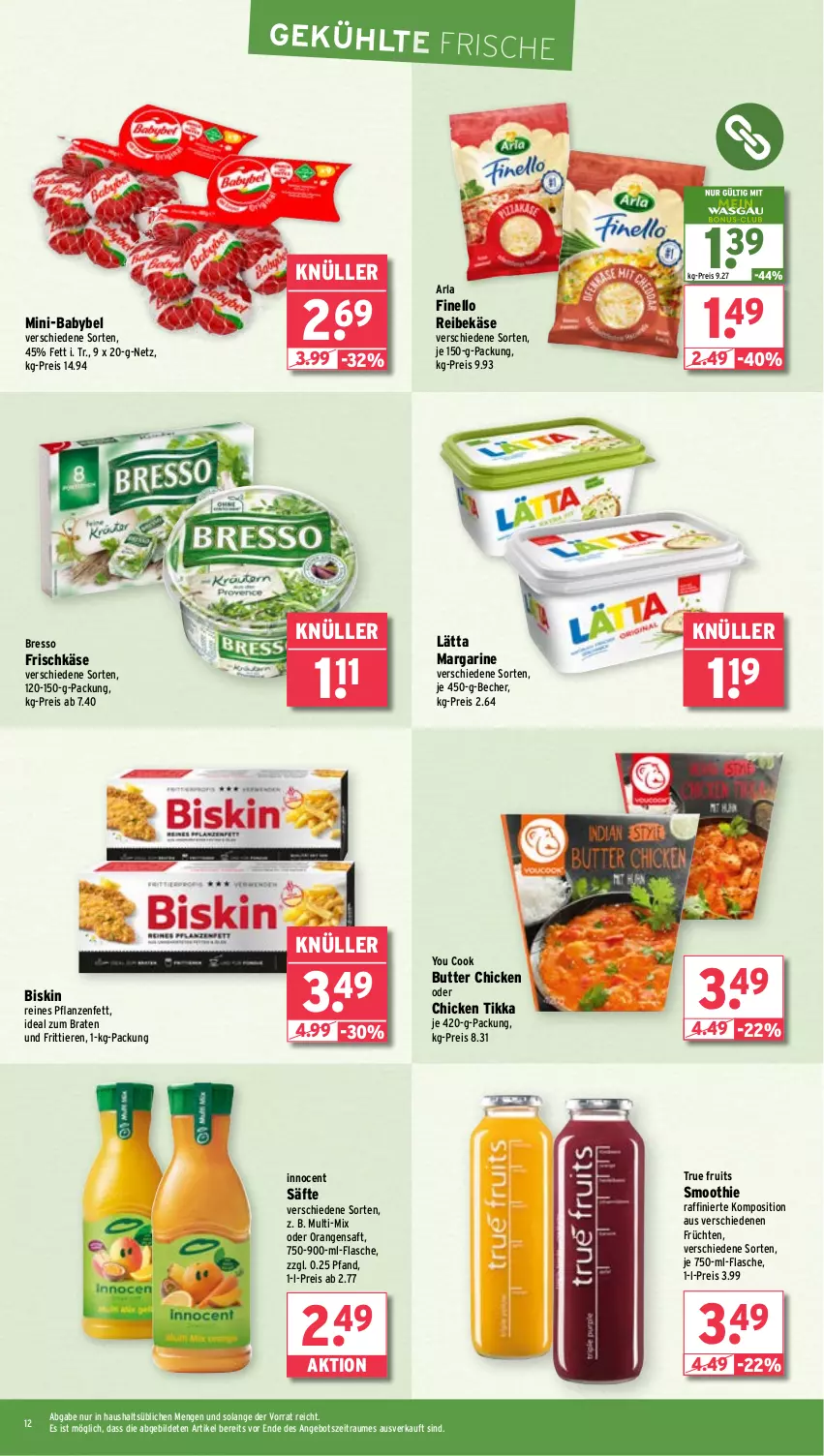 Aktueller Prospekt Wasgau - von 20.01 bis 25.01.2025 - strona 12 - produkty: angebot, arla, babybel, Becher, braten, bresso, butter, eis, finello, flasche, frischkäse, früchte, früchten, ideal zum braten, Innocent, Käse, lätta, margarine, orange, orangen, orangensaft, pflanze, pflanzen, Pflanzenfett, Reibekäse, reis, saft, säfte, smoothie, Ti, Tiere, true fruits, Yo