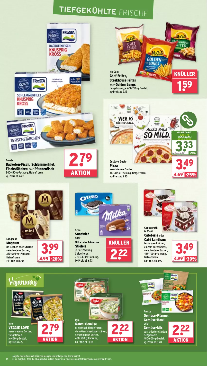 Aktueller Prospekt Wasgau - von 20.01 bis 25.01.2025 - strona 14 - produkty: angebot, backofen, Becher, beutel, Café Landhaus, coppenrath, eis, filet, fisch, fischstäbchen, frosta, gemüse-pfanne, Golden Longs, iglo, langnese, mac, magnum, mc cain, milka, Ofen, oreo, pfanne, pfannen, pizza, rahm-gemüse, reis, Ria, sandwich, schlemmerfilet, schnitten, steak, stieleis, Ti, toblerone, veggie, Veggie Love