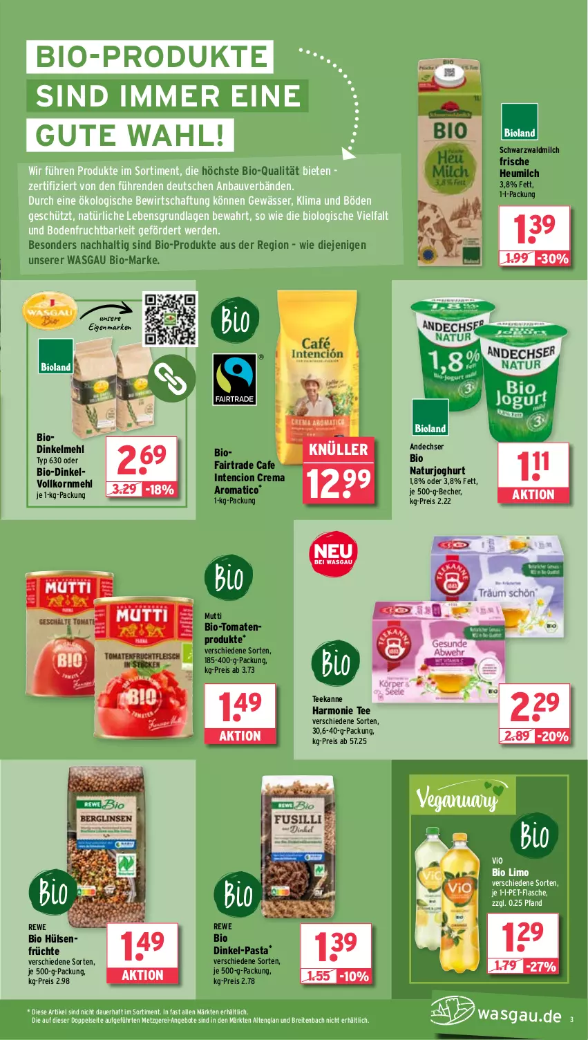 Aktueller Prospekt Wasgau - von 20.01 bis 25.01.2025 - strona 3 - produkty: angebot, angebote, auer, Bau, Becher, bio, bio limo, Brei, dinkelmehl, Dinkelvollkornmehl, eis, erde, flasche, frucht, früchte, Heu, heumilch, hülsenfrüchte, joghur, joghurt, korn, limo, mehl, milch, Mutti, natur, naturjoghurt, pasta, pet-flasche, reis, rewe bio, senf, tee, teekanne, Ti, tomate, tomaten, vio bio limo