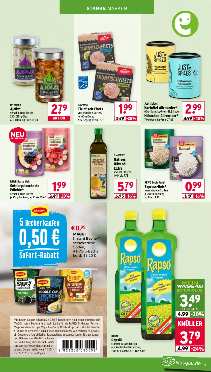 Aktueller Prospekt Wasgau - von 11.05 bis 16.05.2026 - strona 13 - produkty: Bau, Becher, bio, Brei, coupon, dittmann, eis, express-reis, filet, filets, fisch, flasche, früchte, gin, hawesta, je 250-g-packung, kartoffel, maggi, natives olivenöl, olive, oliven, olivenöl, olivenöl extra, rapso, rapsöl, reis, rewe beste wahl, sofort-rabatt, terrine, thunfisch, Ti, trolli