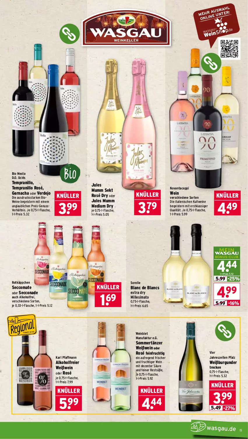 Aktueller Prospekt Wasgau - von 11.05 bis 16.05.2026 - strona 15 - produkty: alkohol, bio, burgunder, de blancs, ecco, eier, eis, elle, ente, erde, Faktu, flasche, frucht, jules mumm, mumm, nuss, reis, rel, rotkäppchen, sekt, sim, tempranillo, Ti, wein, weine, Weißburgunder, Weißwein