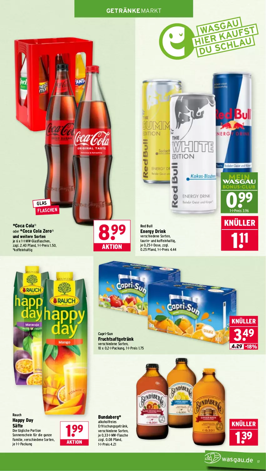 Aktueller Prospekt Wasgau - von 11.05 bis 16.05.2026 - strona 17 - produkty: alkohol, Bundaberg, Cap, capri-sun, cola, drink, eis, energy drink, erfrischungsgetränk, flasche, frucht, fruchtsaft, fruchtsaftgetränk, getränk, getränke, glasflasche, Happy Day, mw-flasche, Rauch, red bull, reis, saft, säfte, Ti