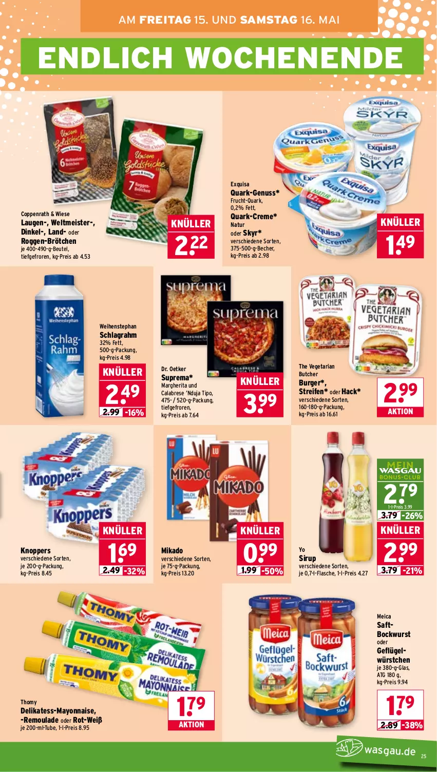 Aktueller Prospekt Wasgau - von 11.05 bis 16.05.2026 - strona 25 - produkty: Becher, beutel, bockwurst, brötchen, burger, coppenrath, creme, Dr. Oetker, eis, exquisa, flasche, frucht, Geflügel, knoppers, margherita, mayonnaise, meica, Meister, mikado, natur, nuss, quark, reifen, reis, remoulade, Ria, saft, schlagrahm, sirup, Skyr, The Vegetarian Butcher, thomy, Ti, Vegeta, weihenstephan, wurst, würstchen, Yo