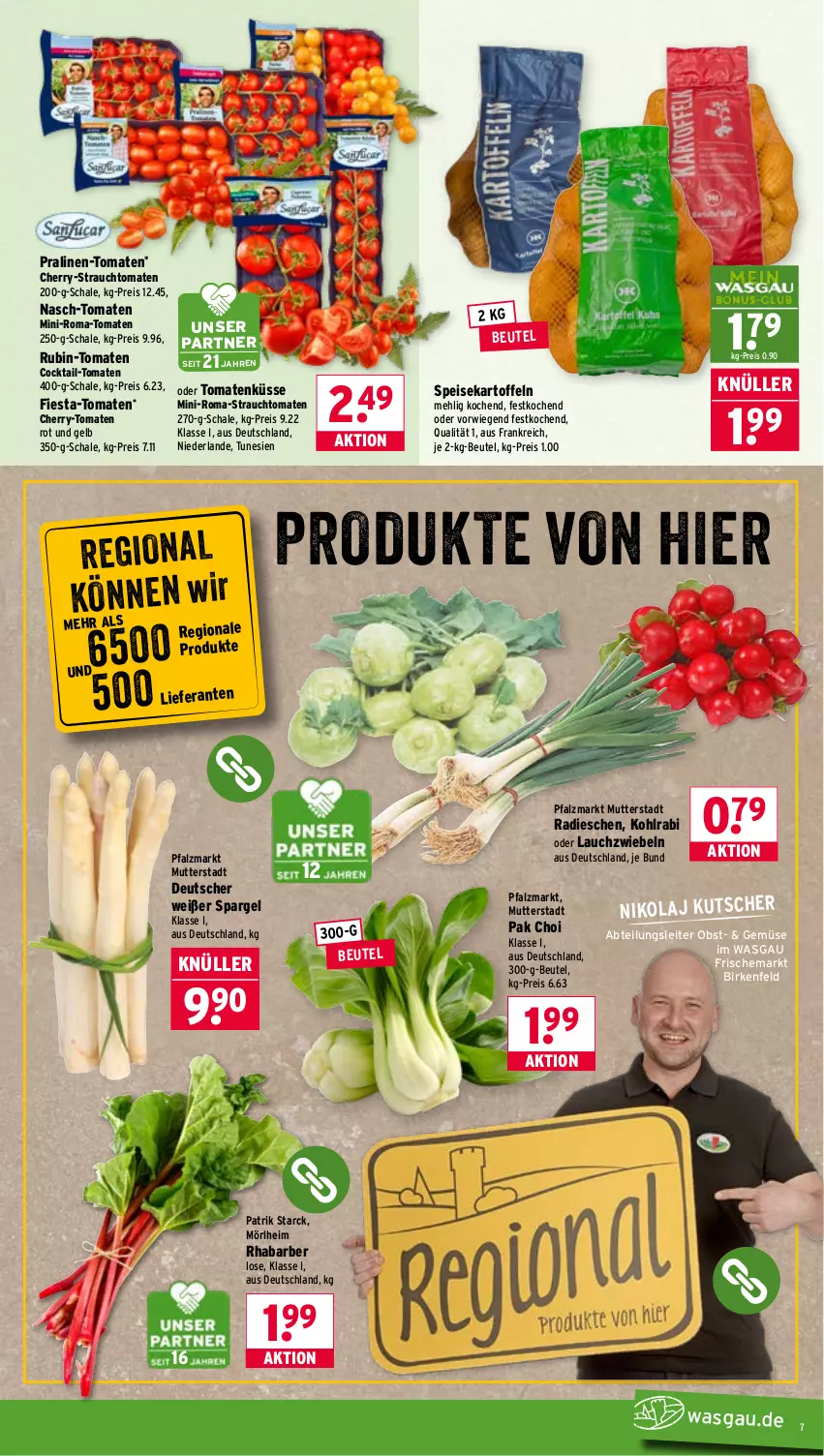 Aktueller Prospekt Wasgau - von 11.05 bis 16.05.2026 - strona 7 - produkty: Abtei, beutel, cocktail, eis, kartoffel, kartoffeln, kohlrabi, Lauchzwiebel, lauchzwiebeln, mehl, obst, Pak Choi, pralinen, radieschen, Rauch, reis, rhabarber, Rubin, Schal, Schale, spargel, speisekartoffeln, strauchtomaten, Ti, tomate, tomaten, zwiebel, zwiebeln