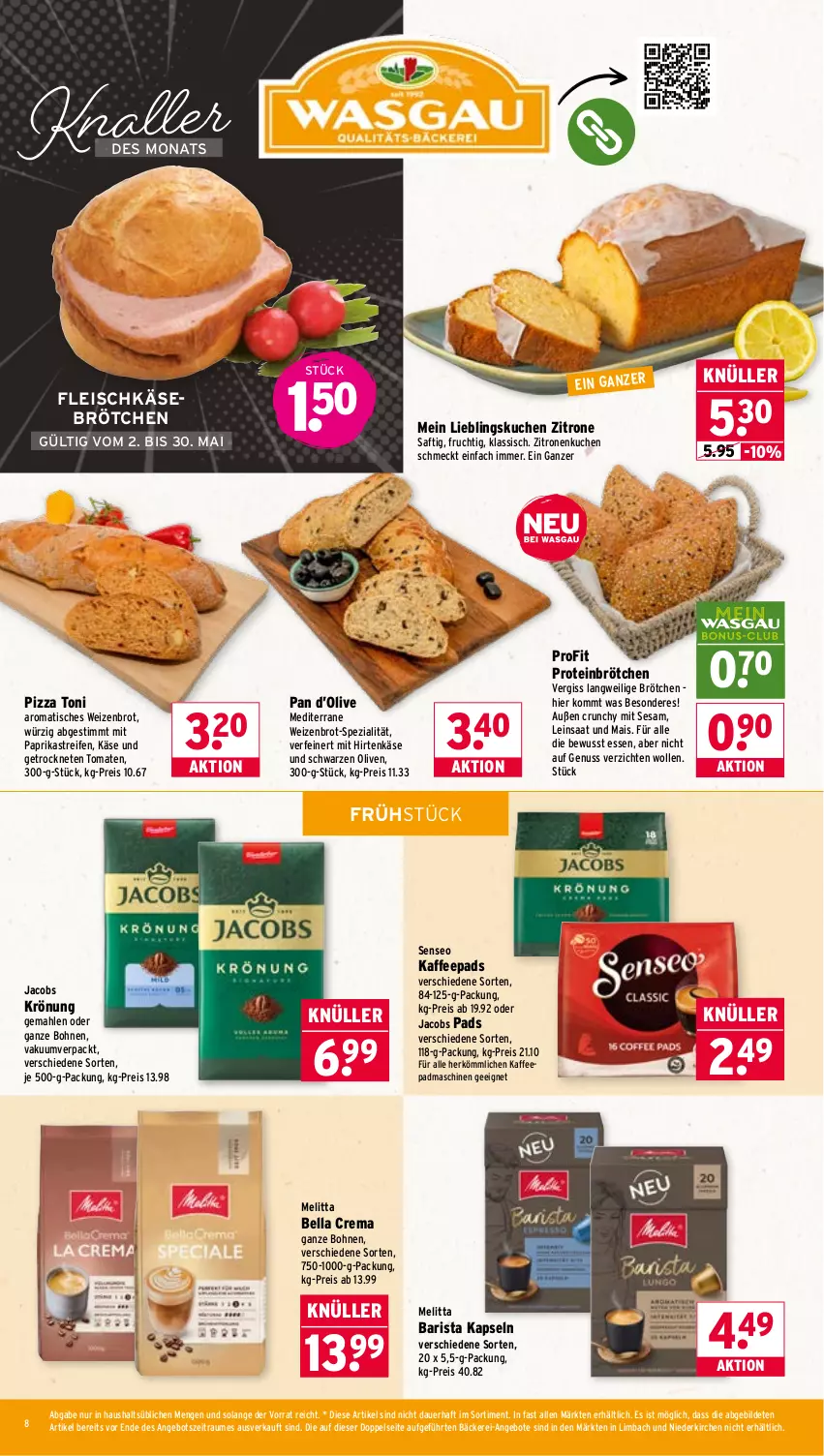 Aktueller Prospekt Wasgau - von 11.05 bis 16.05.2026 - strona 8 - produkty: angebot, angebote, auer, bella crema, bohne, bohnen, brot, brötchen, eis, fleisch, fleischkäse, frucht, hirtenkäse, jacobs, jacobs krönung, kaffee, kaffeepads, Käse, kuchen, mais, melitta, mit paprika, nuss, oder jacobs, olive, oliven, paprika, pizza, reifen, reis, saft, senseo, sesam, Spezi, Ti, tisch, tomate, tomaten, Weizenbrot, wolle, zitrone, zitronen