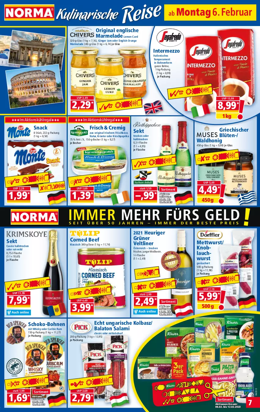 Aktueller Prospekt Norma - Norma - von 06.02 bis 13.02.2023 - strona 7 - produkty: Balaton, Becher, beef, Blüte, bohne, bohnen, corned beef, cuvée, flasche, frischkäse, gin, ginger, grüner veltliner, Heu, honig, HP, intermezzo, Käse, kirsch, knoblauch, kräuter, kühlregal, marmelade, Mett, mettwurst, natur, orange, paprika, regal, rum, salami, schoko, sekt, snack, Ti, wein, Weißwein, whisky, wurst