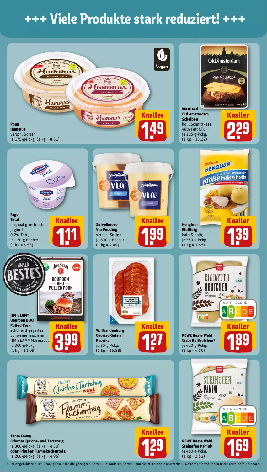 Aktueller Prospekt Rewe - Prospekte - von 21.08 bis 26.08.2023 - strona 7 - produkty: Becher, bourbon, brötchen, chorizo, ciabatta, eis, ente, flammkuchen, Flammkuchenteig, fleisch, gin, Griechischer Joghurt, henglein, hummus, jim beam, joghur, joghurt, Käse, kuchen, lamm, marinade, Ofen, Old Amsterdam, paprika, Popp, pudding, Pulled Pork, Quiche, rewe beste wahl, salami, schnittkäse, schwein, schweine, schweinefleisch, steinofen, tante fanny, Ti, wein, weine