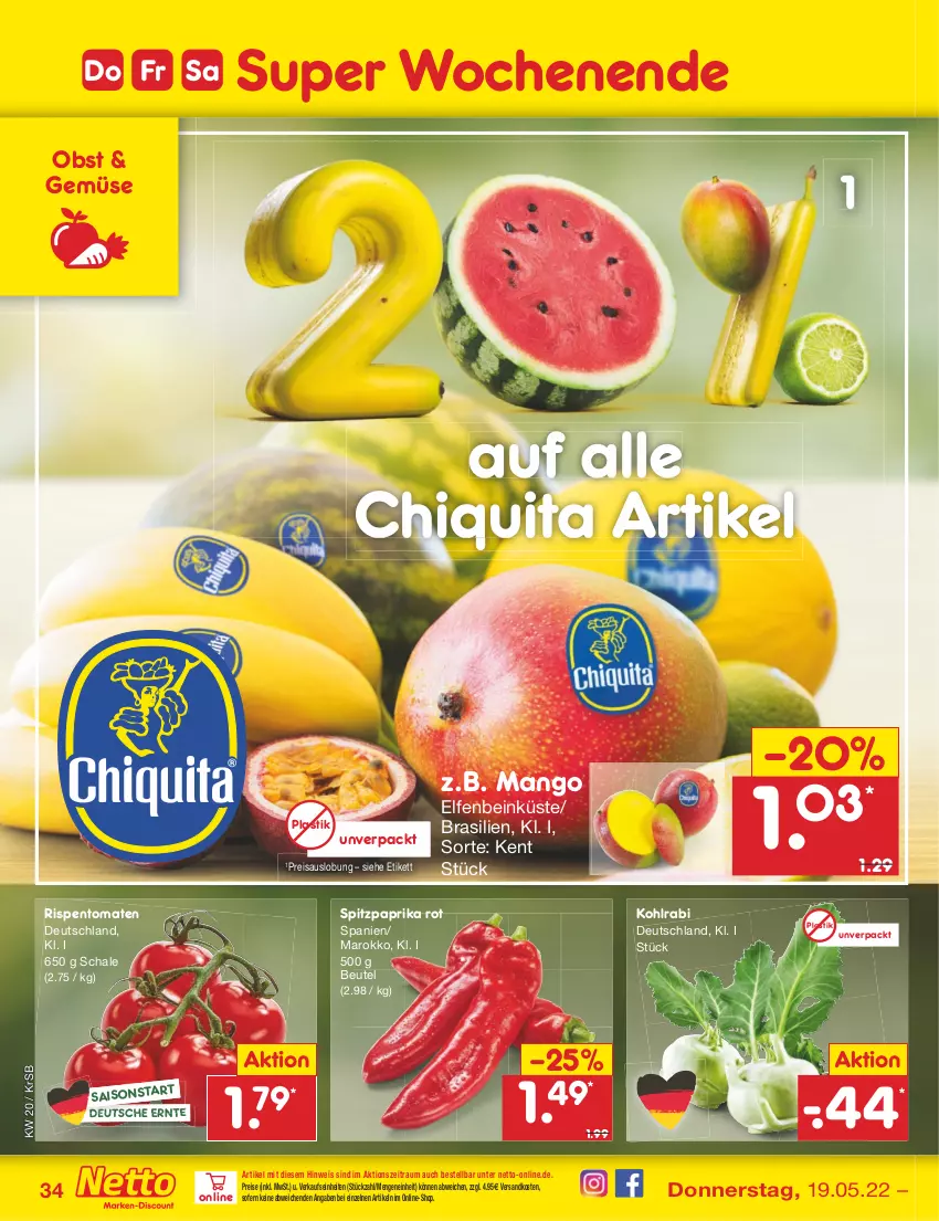 Aktueller Prospekt Netto Marken-Discount - Filial-Angebote - von 16.05 bis 21.05.2022 - strona 34 - produkty: asti, beutel, chiquita, eis, kohlrabi, mango, ndk, obst, paprika, paprika rot, reis, rispentomaten, Schal, Schale, Spitzpaprika, Ti, tomate, tomaten