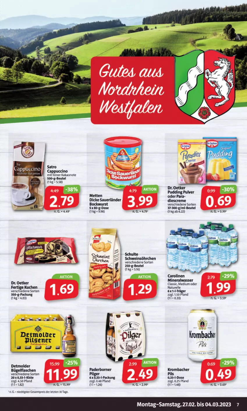 Aktueller Prospekt Markant - Prospekte - von 27.02 bis 04.03.2023 - strona 7 - produkty: Alwa, auer, beutel, bockwurst, bügel, bügelflasche, Cap, cappuccino, cin, creme, Dicke Sauerländer Bockwurst, Dr. Oetker, eis, elle, flasche, kakao, krombache, krombacher, krombacher pils, kuchen, Mett, metten, mineralwasser, Mineralwasser Classic, natur, pils, pilsener, pudding, reis, rel, schwein, Ti, wasser, wein, wurst, ZTE