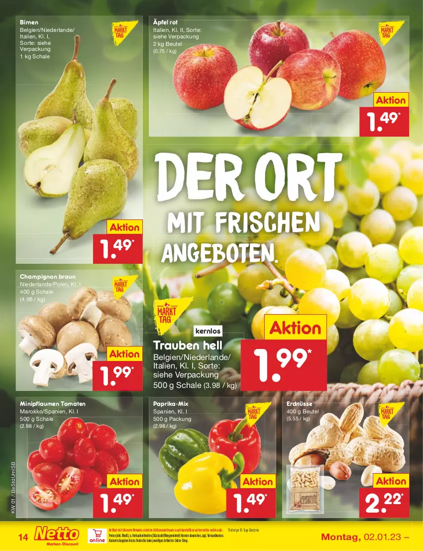 Aktueller Prospekt Netto Marken-Discount - Filial-Angebote - von 02.01 bis 07.01.2023 - strona 14 - produkty: angebot, angebote, bestpreis, beutel, Birnen, braun, champignon, eis, erdnüsse, LG, ndk, paprika, pflaume, pflaumen, reis, Schal, Schale, Ti, tomate, tomaten, trauben