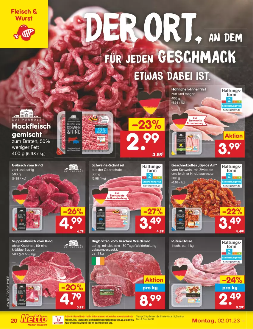 Aktueller Prospekt Netto Marken-Discount - Filial-Angebote - von 02.01 bis 07.01.2023 - strona 20 - produkty: bestpreis, braten, eis, filet, fleisch, geschnetzeltes, gulasch, gyros, hackfleisch, hackfleisch gemischt, knoblauch, mac, mit zwiebeln, ndk, pute, reis, rind, saft, Schal, Schale, schnitzel, schwein, schweine, schweine-schnitzel, suppe, suppen, suppenfleisch, Ti, wein, weine, wurst, Zelt, zwiebel, zwiebeln