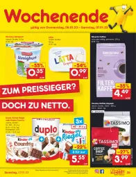 Gazetka promocyjna Netto Marken-Discount - Filial-Angebote - Gazetka - ważna od 07.01 do 07.01.2023 - strona 35 - produkty: almighur, almighurt, angebot, bestpreis, duplo, eduscho, ehrmann, ehrmann almighurt, eis, kaffee, kaffee-kapseln, Kinder, kinder country, kinder riegel, lätta, reis, riegel, sim, tassimo, Ti, ZTE