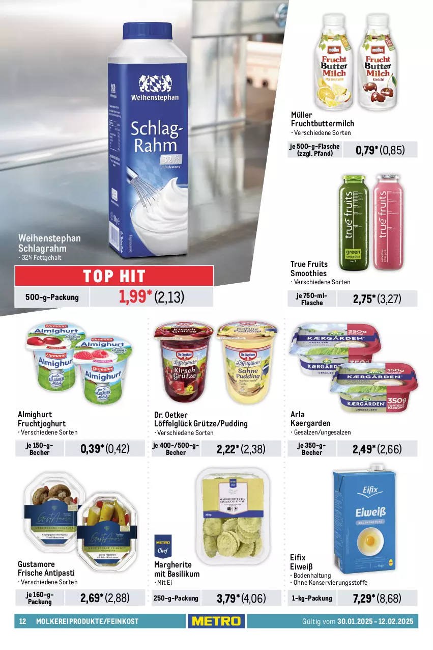 Aktueller Prospekt Metro - Food-Nonfood - von 30.01 bis 12.02.2025 - strona 12 - produkty: almighur, almighurt, antipasti, arla, asti, backwaren, basilikum, Becher, beutel, brezel, butter, buttermilch, champignon, champignons, coupon, Donut, donuts, Dr. Oetker, feinkost, flasche, frucht, fruchtjoghurt, grütze, joghur, joghurt, Laugenbrezel, LG, Löffel, milch, milka, molkereiprodukte, Müller, pudding, salz, schlagrahm, schoko, smoothie, smoothies, Ti, tiefkühlkost, true fruits, weihenstephan