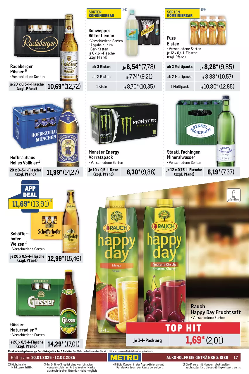 Aktueller Prospekt Metro - Food-Nonfood - von 30.01 bis 12.02.2025 - strona 17 - produkty: alkohol, alkoholfreie getränke, Alwa, Berger, beutel, bier, bitter lemon, Cashew, chips, coupon, crunchips, eis, eistee, elle, flasche, frucht, fruchtsaft, getränk, getränke, gösser, Happy Day, haribo, jumbo, lindor, lindt, lorenz, lorenz crunchips, merci, milka, mineralwasser, monster, Monster Energy, natur, Palette, pils, pilsner, pistazien, radeberger, radeberger pilsner, radler, Rauch, reis, saft, salz, schöfferhofer, schogetten, schweppes, Staatl. Fachingen, tee, Ti, tortilla, Tortilla Chips, wasser