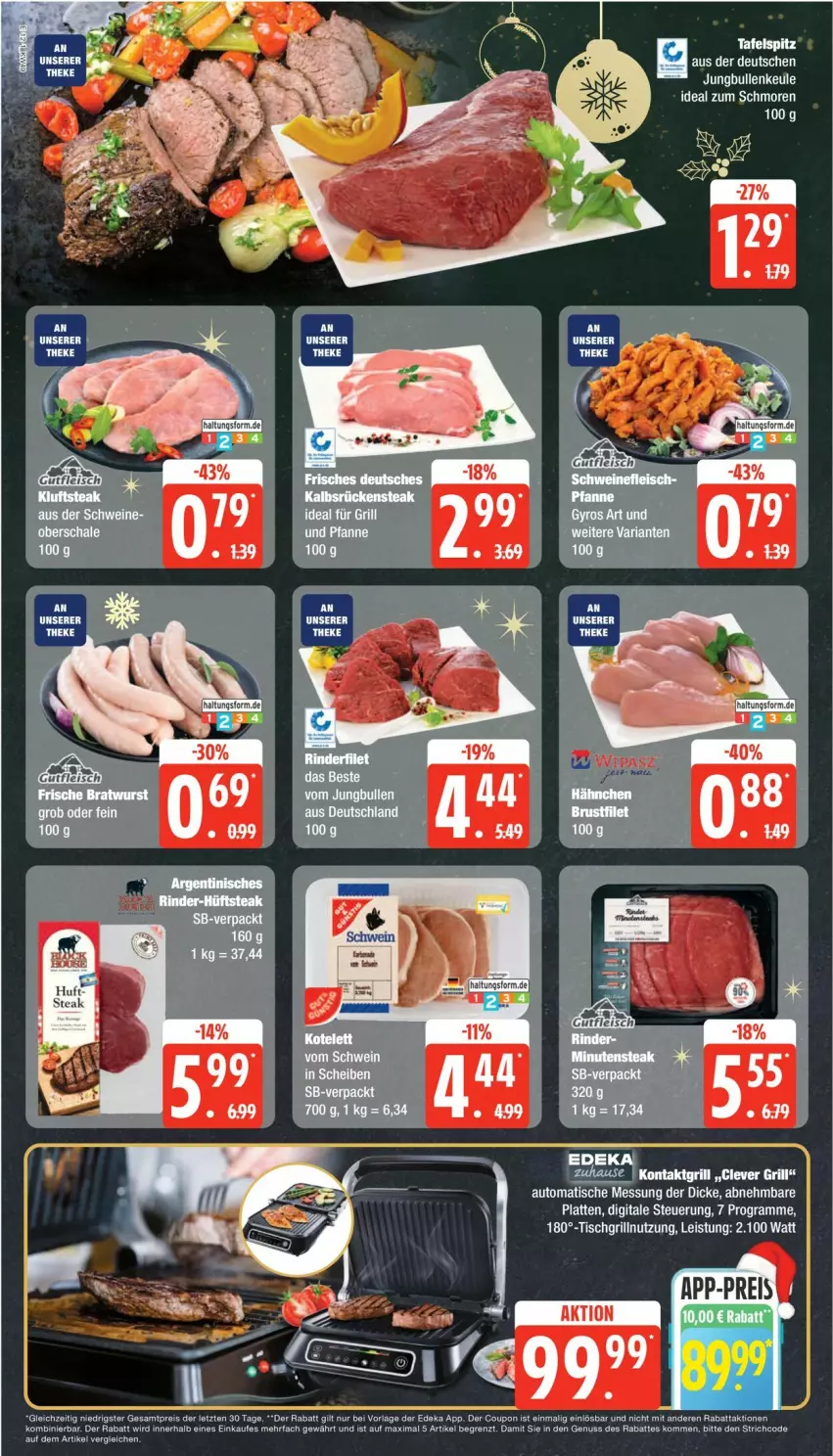 Aktueller Prospekt Edeka - Prospekte - von 02.12 bis 07.12.2024 - strona 12 - produkty: auto, coupon, deka, eis, grill, jungbullen, Kluftsteak, kontaktgrill, latte, nuss, pfanne, reis, Rückensteak, Schal, Schale, schwein, schweine, steak, tafelspitz, Ti, tisch, tischgrill, tuc, und pfanne, wein, weine, ZTE