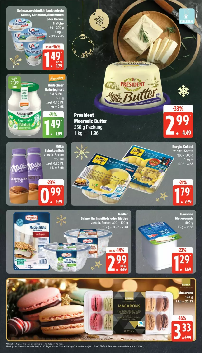 Aktueller Prospekt Edeka - Prospekte - von 02.12 bis 07.12.2024 - strona 15 - produkty: butter, deka, eis, elle, ente, filet, filets, hering, Herings, heringsfilets, mac, Macarons, matjes, meersalz, nadler, nuss, reis, ring, sahne, salz, Ti, ZTE