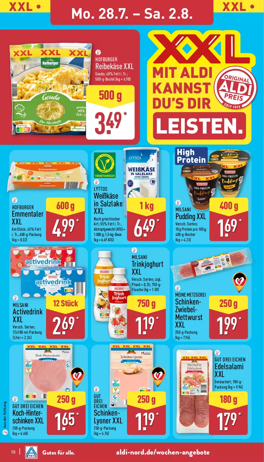 Aktueller Prospekt Aldi Nord - Von Montag - von 28.07 bis 02.08.2025 - strona 10 - produkty: aldi, angebot, angebote, Becher, beutel, burger, drink, Edelsalami, eis, emmentaler, flasche, gouda, joghur, joghurt, Käse, lyoner, Mett, mettwurst, pudding, Reibekäse, salami, salz, schinken, Ti, wurst, Yo, zwiebel, zwiebelmettwurst
