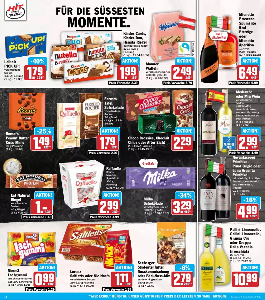 Aktueller Prospekt Hit - Wochenprospekt - von 11.08 bis 16.08.2025 - strona 12 - produkty: after eight, alkohol, Berger, beutel, brut, butter, chia, chips, choclait chips, choco crossies, crossies, ecco, eis, ente, ferrero, flasche, frucht, grappa, hanuta, Kinder, kokos, lachgummi, leibniz, limo, lorenz, mandel, Manner, milka, milka schokolade, mionetto, natur, natura, nimm2, nuss, nutella, peanut butter, Pick Up!, Pinot, pinot grigio, primitivo, prosecco, puma, raffaello, reis, riegel, saltletts, salz, schoko, schokolade, seeberger, Spezi, spumante, studentenfutter, Ti, waffeln, wein, ZTE