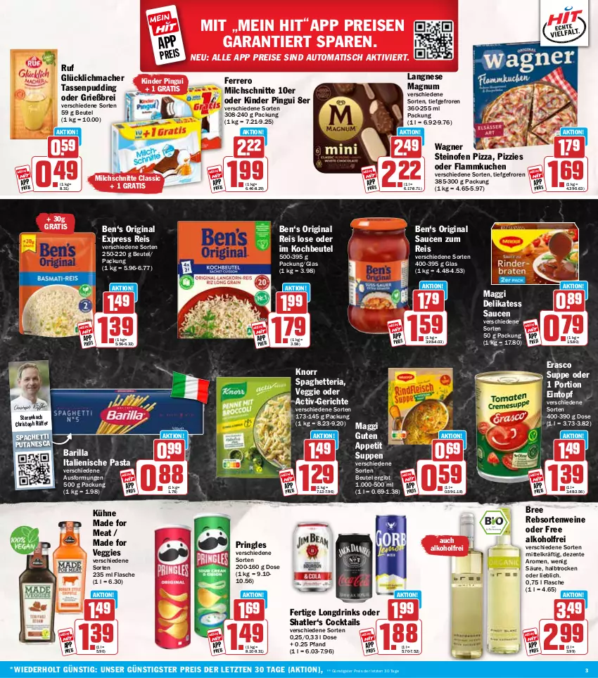 Aktueller Prospekt Hit - Wochenprospekt - von 11.08 bis 16.08.2025 - strona 3 - produkty: alkohol, auto, barilla, beutel, bree, Brei, cocktail, cocktails, delikatess sauce, drink, drinks, eintopf, eis, ente, erasco, ferrero, flammkuchen, flasche, gin, italienische pasta, Kinder, kinder pingui, knorr, kochbeutel, kuchen, Kühne, lamm, langnese, mac, maggi, magnum, milch, Milchschnitte, Ofen, pasta, pingui, pizza, pringles, pudding, rebsortenweine, reis, Ria, ring, sauce, saucen, spaghetti, steinofen, steinofen pizza, suppe, suppen, tasse, Ti, tisch, topf, veggie, wagner, wein, weine, ZTE