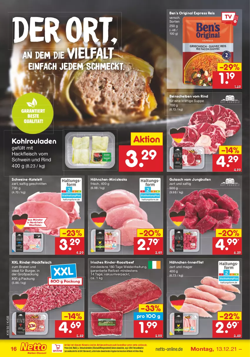 Aktueller Prospekt Netto Marken-Discount - Filial Angebote - von 13.12 bis 18.12.2021 - strona 16 - produkty: beef, Ben’s Original, braten, burger, eis, filet, fleisch, gin, gulasch, hackfleisch, jungbullen, Kohlrouladen, kotelett, ndk, reis, rind, rinder, rinder-hackfleisch, roastbeef, rouladen, saft, schnitten, schwein, schwein und rind, schweine, steak, steaks, suppe, Ti, versandkostenfrei, vom schwein und rind, wein, weine