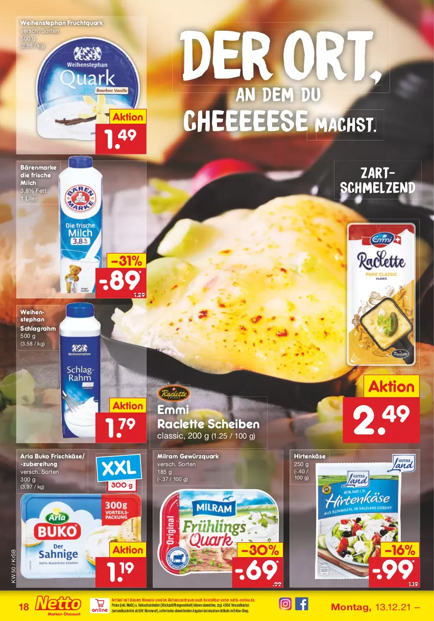 Aktueller Prospekt Netto Marken-Discount - Filial Angebote - von 13.12 bis 18.12.2021 - strona 18 - produkty: arla, arla buko, bärenmarke, Buko, eis, emmi, frische milch, frischkäse, frucht, Fruchtquark, gewürz, gewürzquark, hirtenkäse, Käse, mac, milch, milram, ndk, quark, reis, schlagrahm, Ti, versandkostenfrei, weihenstephan