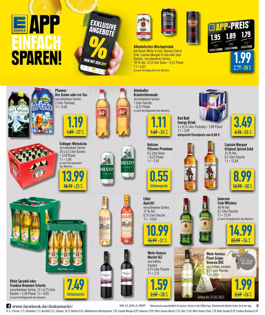 Aktueller Prospekt Diska - Prospekte - von 06.03 bis 11.03.2023 - strona 8 - produkty: aktionspreis, alkohol, almdudler, aperitif, brunnen, Cap, captain morgan, cola, deka, drink, eis, energy drink, erdinger, flasche, franken brunnen, getränk, gin, holsten, ice tea, irish whiskey, jack daniel, jack daniels, jameson, jim beam, kräuter, lillet, limo, limonade, merl, merlot, nuss, original spiced gold, pfanne, Pfanner, pils, pilsener, Pinot, pinot grigio, red bull, reis, schorle, Sprudel, Ti, wein, whiskey