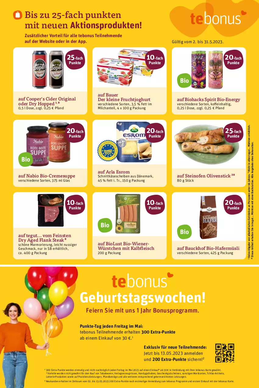 Aktueller Prospekt Tegut - Angebote der Woche - von 08.05 bis 13.05.2023 - strona 25 - produkty: alkohol, angebot, angebote, arla, auer, Bau, Bauer, bio, cider, creme, cremesuppe, dekoration, eier, eis, erde, esrom, fleisch, frucht, fruchtjoghurt, getränk, getränke, gin, gsw, gutschein, gutscheine, hafer, Handy, joghur, joghurt, Kalbfleisch, Käse, käsescheiben, leine, mac, milch, mit kalbfleisch, müsli, nuss, Ofen, olive, oliven, schnittkäse, schnittkäsescheiben, steak, steinofen, suppe, Tchibo, Ti, wiener, würstchen