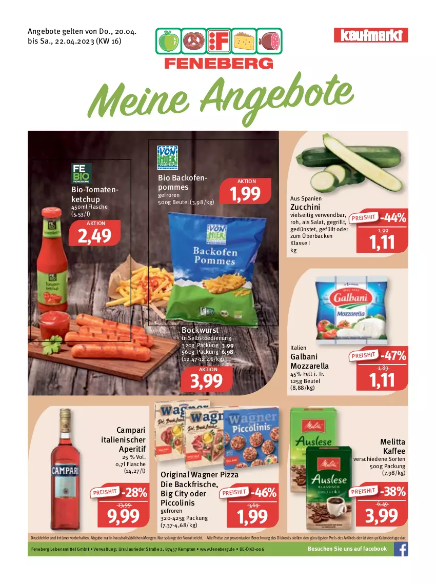 Aktueller Prospekt Feneberg - Prospekte - von 20.04 bis 22.04.2023 - strona 1 - produkty: angebot, angebote, aperitif, backofen, beutel, bio, bockwurst, campari, eis, elle, flasche, galbani, gin, grill, kaffee, ketchup, lebensmittel, melitta, mozzarella, oder piccolinis, Ofen, original wagner, piccolinis, pizza, pommes, reis, rel, rwe, salat, Ti, tomate, tomaten, tomatenketchup, wagner, wurst, wurst in selbstbedienung, ZTE, zucchini