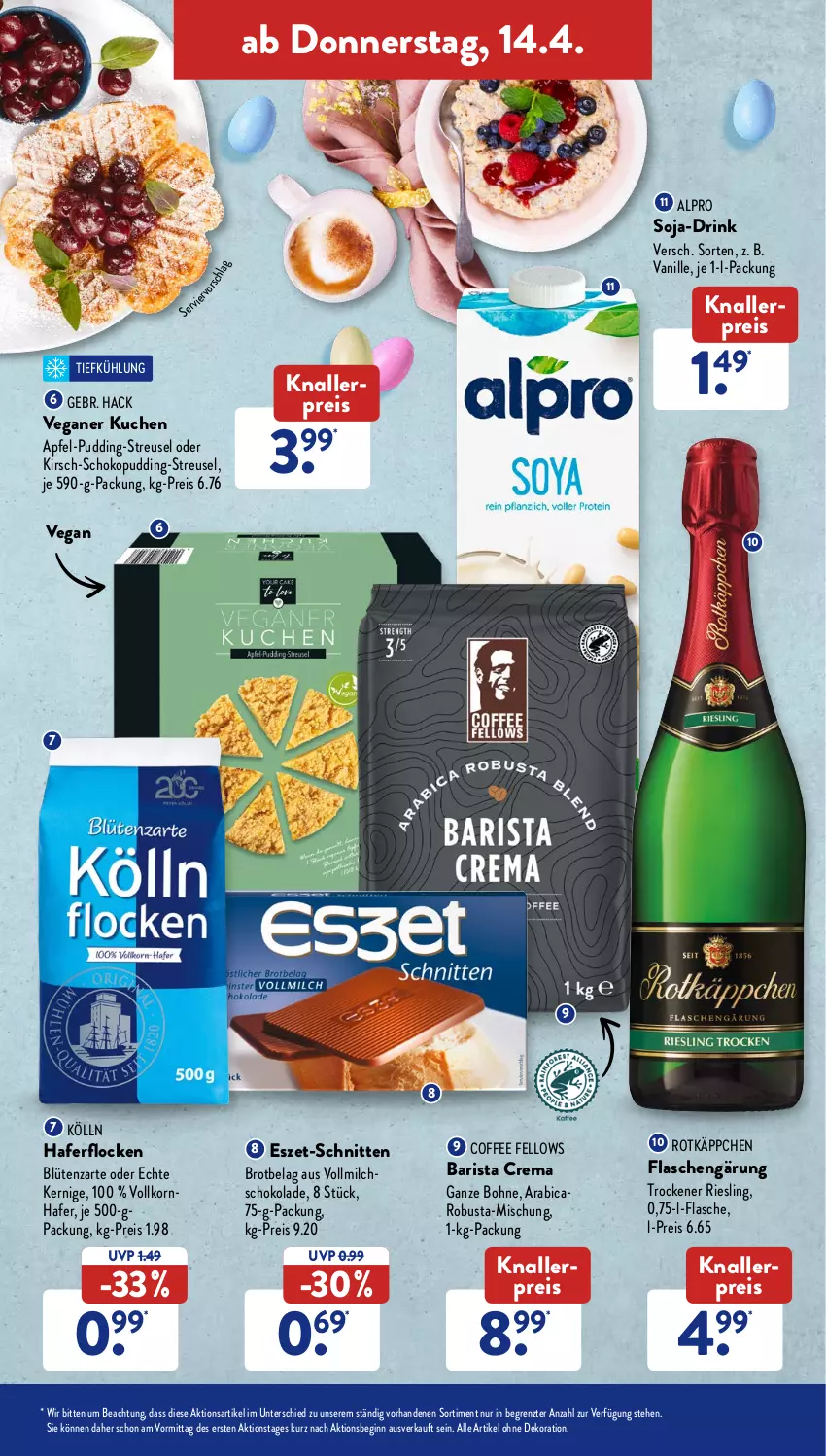 Aktueller Prospekt AldiSud - ALDI Aktuell - von 11.04 bis 16.04.2022 - strona 37 - produkty: alle artikel ohne dekoration, alpro, apfel, Blüte, bohne, brot, dekoration, drink, eis, flasche, gin, hafer, haferflocken, kirsch, knallerpreis, kölln, korn, kuchen, milch, pudding, reis, riesling, rotkäppchen, schnitten, schoko, schokolade, soja, Ti, vanille, vollmilch, ZTE