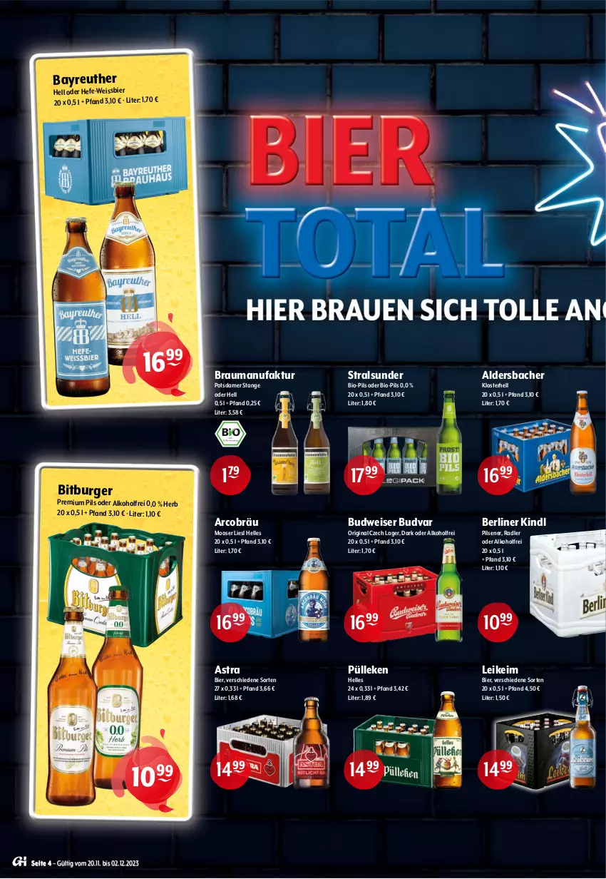 Aktueller Prospekt Getraenke Hoffmann - Prospekte - von 20.11 bis 02.12.2023 - strona 4 - produkty: Aldersbacher, alkohol, Astra, berliner, berliner kindl, bier, bio, bitburger, budweiser, burger, eis, elle, Faktu, gin, Hefe, krombache, krombacher, mais, mönchshof, natur, natur radler, oder radler, pils, pilsener, premium pils, radler, Stiegl, Ti, weissbier, zucker