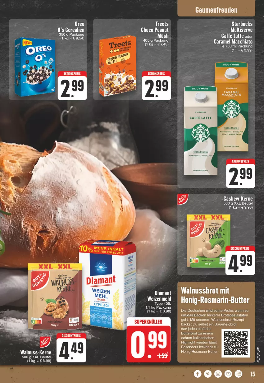 Aktueller Prospekt E Center - Angebote der Woche - von 18.09 bis 23.09.2023 - strona 15 - produkty: ACC, aktionspreis, auer, beutel, brot, butter, caffe, caramel, Cashew, chia, discount, eis, erde, honig, latte, mac, macchiato, nuss, oreo, reis, rezept, rosmarin, Spezi, starbucks, tee, Ti, type 405, walnuss