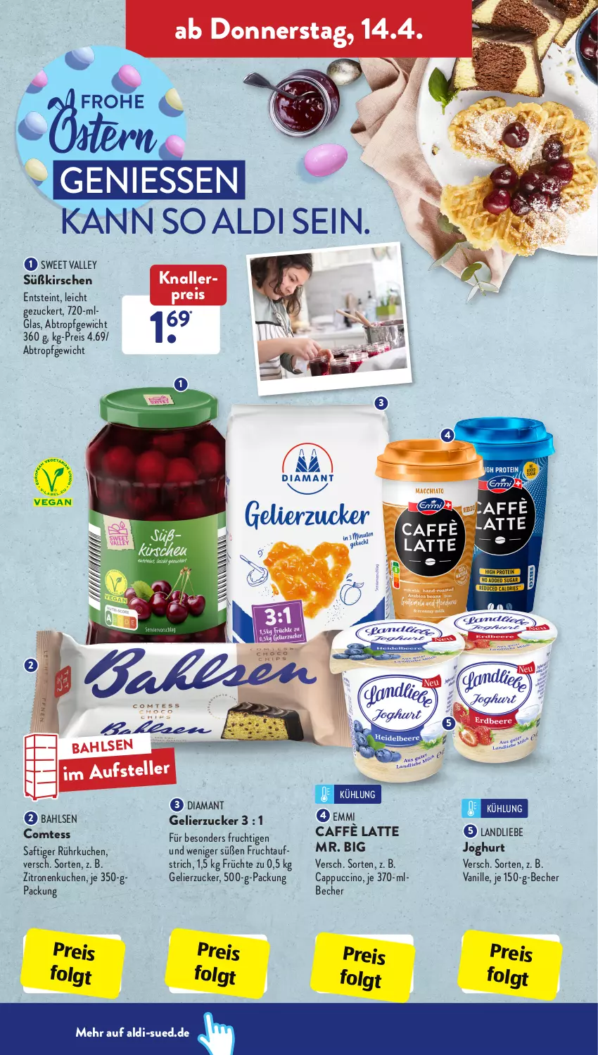 Aktueller Prospekt AldiSud - ALDI Aktuell - von 11.04 bis 16.04.2022 - strona 26 - produkty: aldi, aufstrich, bahlsen, Becher, caffè latte, Cap, cappuccino, cin, comtess, eis, elle, emmi, frucht, fruchtaufstrich, früchte, gelierzucker, joghur, joghurt, kirsch, kirsche, kirschen, knallerpreis, kuchen, landliebe, landliebe joghurt, latte, LG, reis, saft, teller, Ti, vanille, zitrone, zitronen, zucker